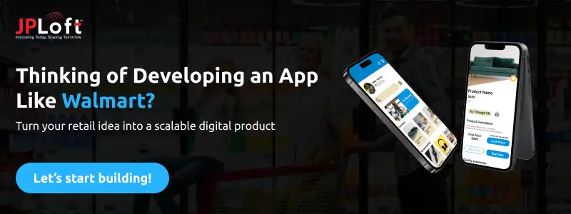 Thinking of Developing an App Like Walmart